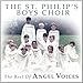 Produktbild The Best Of Angel Voices by St. Philip's Boys Choir (2011-08-23)