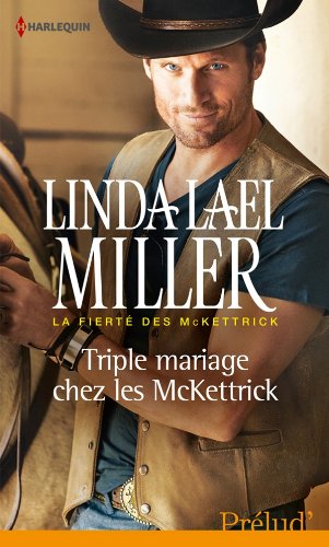 Télécharger Triple mariage chez les McKettrick Francais PDF