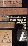 Dictionnaire des mots rares et précieux