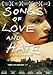 Songs of Love and Hate