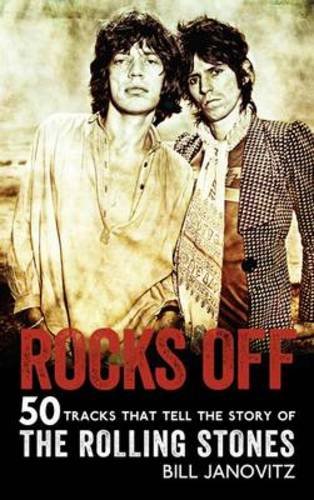 Download Rocks Off: 50 Tracks That Tell the Story of the Rolling Stones Download Rocks Off: 50 Tracks That Tell the Story of the Rolling Stones
