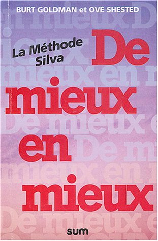 Télécharger De mieux en mieux : La méthode Silva PDF Livre En Ligne Télécharger De mieux en mieux : La méthode Silva PDF Livre En Ligne
