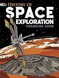 History of Space Exploration Coloring Book (Dover History Coloring Book) by