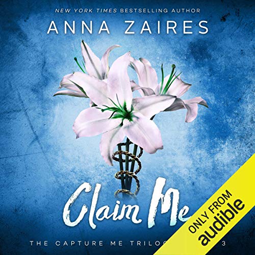 Claim Me: Capture Me, Book 3