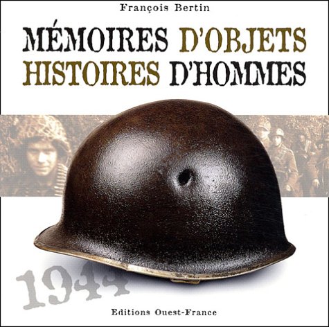 couverture de : M&eacute;moires d'objets Histoires d'hommes
