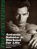 No Excuses Antonio Sabato Jr.: Workout for Life No Excuses Antonio Sabato Jr.: Workout for Life