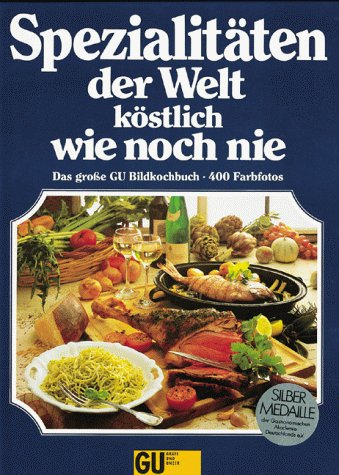 Download Spezialitäten der Welt köstlich wie noch nie Download Spezialitäten der Welt köstlich wie noch nie