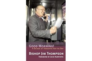 Good Morning - A Decade of Thoughts for the Day