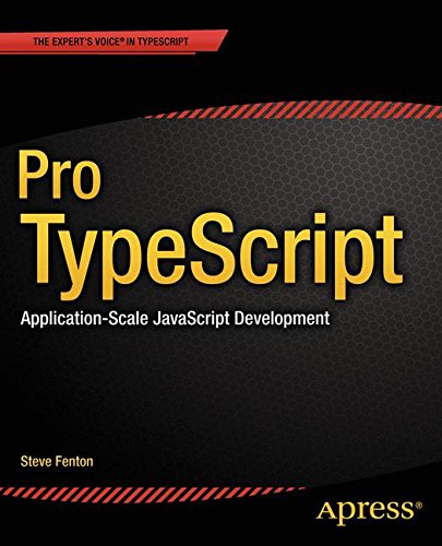 Download Pro TypeScript: Application-Scale JavaScript Development