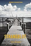 Bücher Neuerscheinungen 2022 - Strand.Blut.: Sylt-Krimi von Bodo Manstein