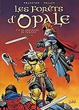 Les forêts d'Opale, Tome 6 : Le sortilège du pontife by Christophe Arleston, Philippe Pellet