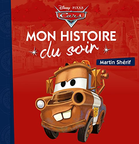 Martin Shérif, Cars, MON HISTOIRE DU SOIR
