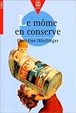 Le môme en conserve