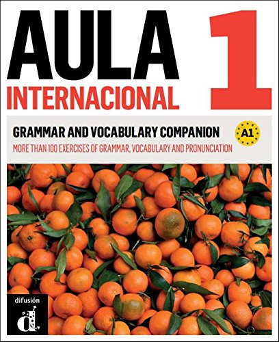 Download Aula internacional 1. Nueva edición (A1). Grammar and vocabulary companion (Ele - Texto Español) Download Aula internacional 1. Nueva edición (A1). Grammar and vocabulary companion (Ele - Texto Español)