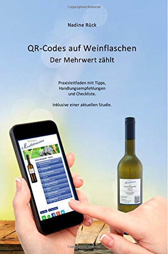 Preisvergleich Produktbild QR-Codes auf Weinflaschen: Der Mehrwert zählt