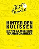 Hinter den Kulissen der Tour de France: Die Tipps & Tricks der Teammechaniker