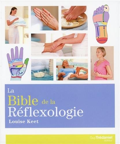 couverture de : Bible de la reflexologie (la)