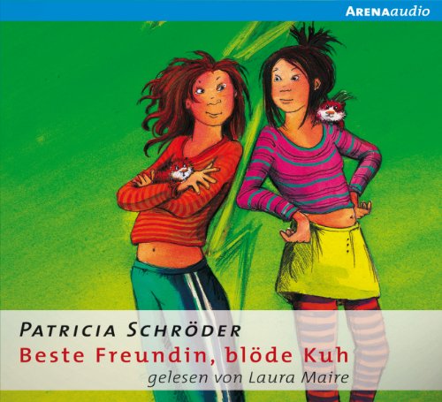 Beste Freundin, blöde Kuh: Beste Freundin, blöde Kuh 1