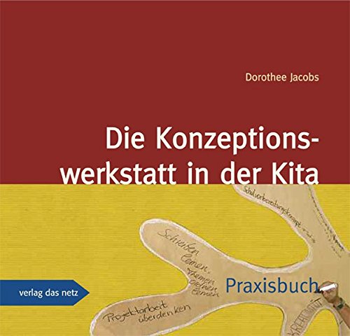 Download Die Konzeptionswerkstatt in der Kita: Praxisbuch Download Die Konzeptionswerkstatt in der Kita: Praxisbuch