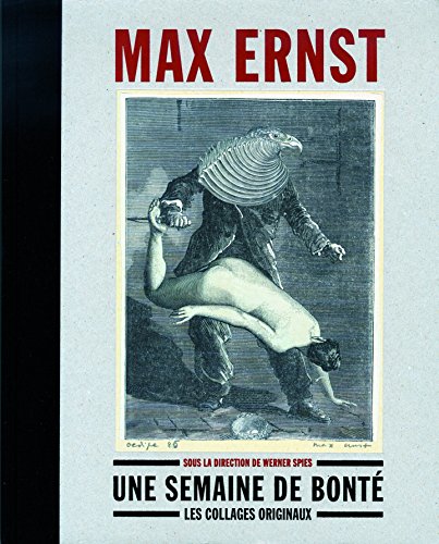 Une semaine de bonté: Les collages originaux