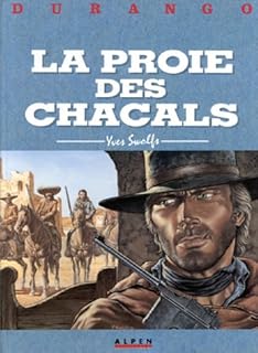 jaquette livre Durango, tome 10 : La proie des chacals