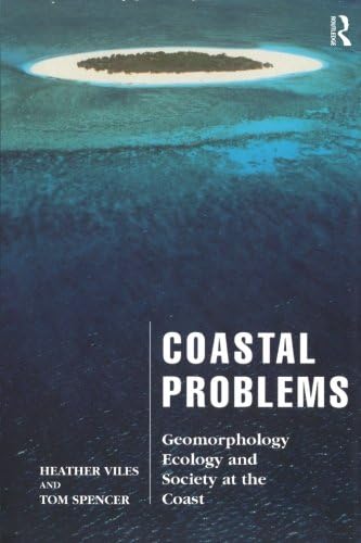 Coastal Problems: Geomorphology, Ecology and Society at the Coast (Management)