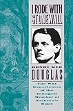 I Rode with Stonewall (Civil War America (Paperback)) (English Edition) by Henry Kyd Douglas