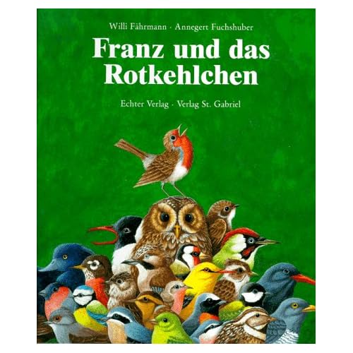 Franz und das Rotkehlchen Franz und das Rotkehlchen