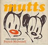 Image de Mutts: The Comic Art of Patrick McDonnell