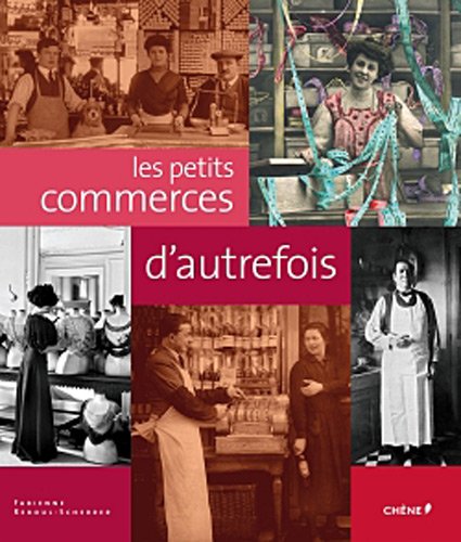 couverture de : Les petits commerces d'autrefois