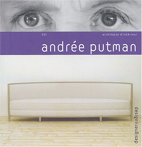 Download Architecte d'intérieur, numéro 17 : Andrée Putman Download Architecte d'intérieur, numéro 17 : Andrée Putman