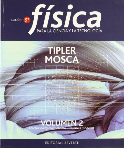 Download Física para la ciencia y la tecnología: Electricidad y magnetismo. Luz. Física moderna: 2 Download Física para la ciencia y la tecnología: Electricidad y magnetismo. Luz. Física moderna: 2