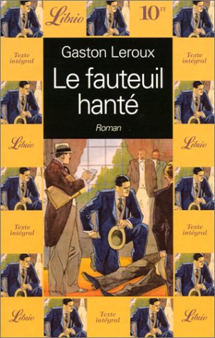 couverture de : fauteuil hant&eacute; (Le)