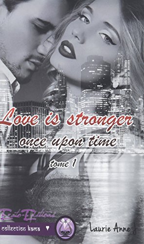 Love is stronger: Once upon time en ligne