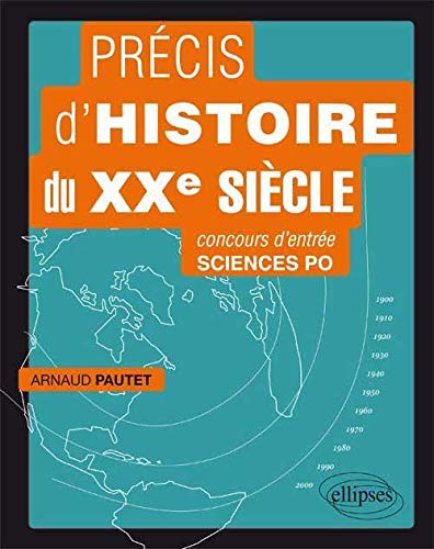 Télécharger Précis d'Histoire du XXe Siècle Concours d'Entrée Sciences Po PDF