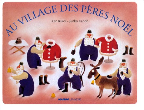 couverture de : Au village des P&egrave;res No&euml;l