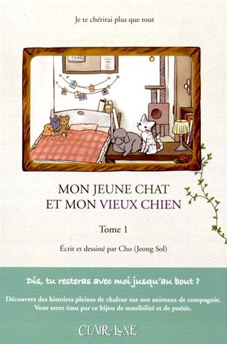 Mon jeune chat et mon vieux chien — Tome 1