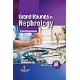 Grand Rounds in Nephrology