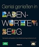  Genial genießen in Baden-Württemberg: Kulinarische Jahreszeiten mit der Meistervereinigung Gastronom e.V.
