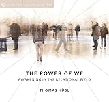 Image de The Power of We: Awakening in the Relational Field