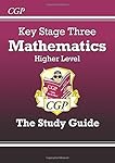 KS3 Maths Study Guide - Higher: Levels 5-8 (Revision Guides)