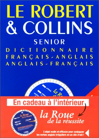Le Robert et Collins senior : Dictionnaire français-anglais / anglais-français, 5e édition Le Robert et Collins senior : Dictionnaire français-anglais / anglais-français, 5e édition