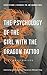 Produktbild The Psychology of the Girl with the Dragon Tattoo: Understanding Lisbeth Salander and Stieg Larsson’s Millennium Trilogy