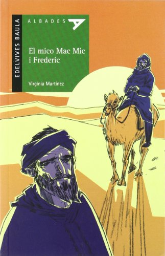 El mico Mac Mic i Frederic: 10 (Albades InfantilSèrie verda)