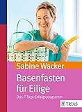Image de Basenfasten für Eilige: Das 7-Tage-Erfolgsprogramm