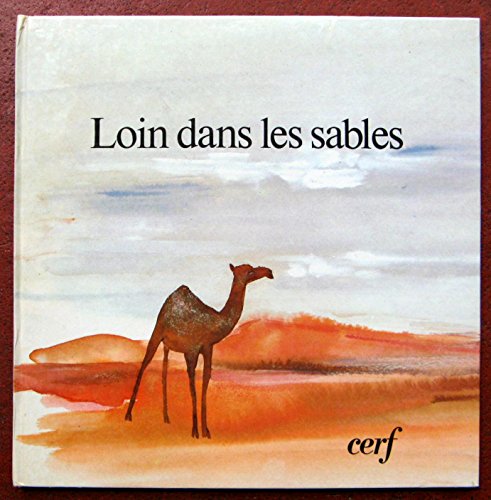 couverture de : Loin dans les sables