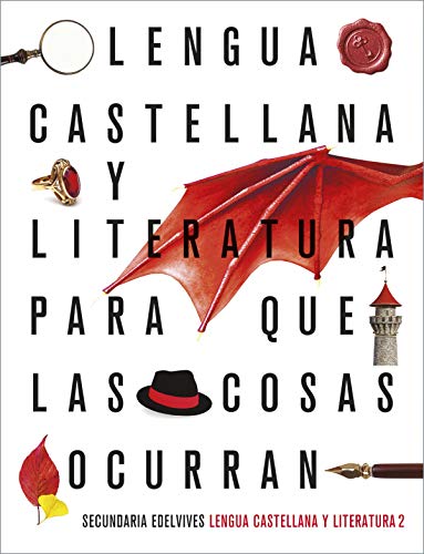 Proyecto: Para que las cosas ocurranLengua Castellana y Literatura 2