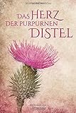 Cover zum Buch Das Herz der purpurnen Distel: Band 1...