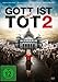 Gott ist nicht tot 2