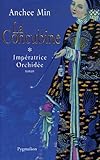Impératrice Orchidée, Tome 1 : La Concubine
